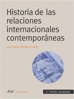 Historia de las relaciones internacionales contemporáneas "(2ª edición actualizada)"