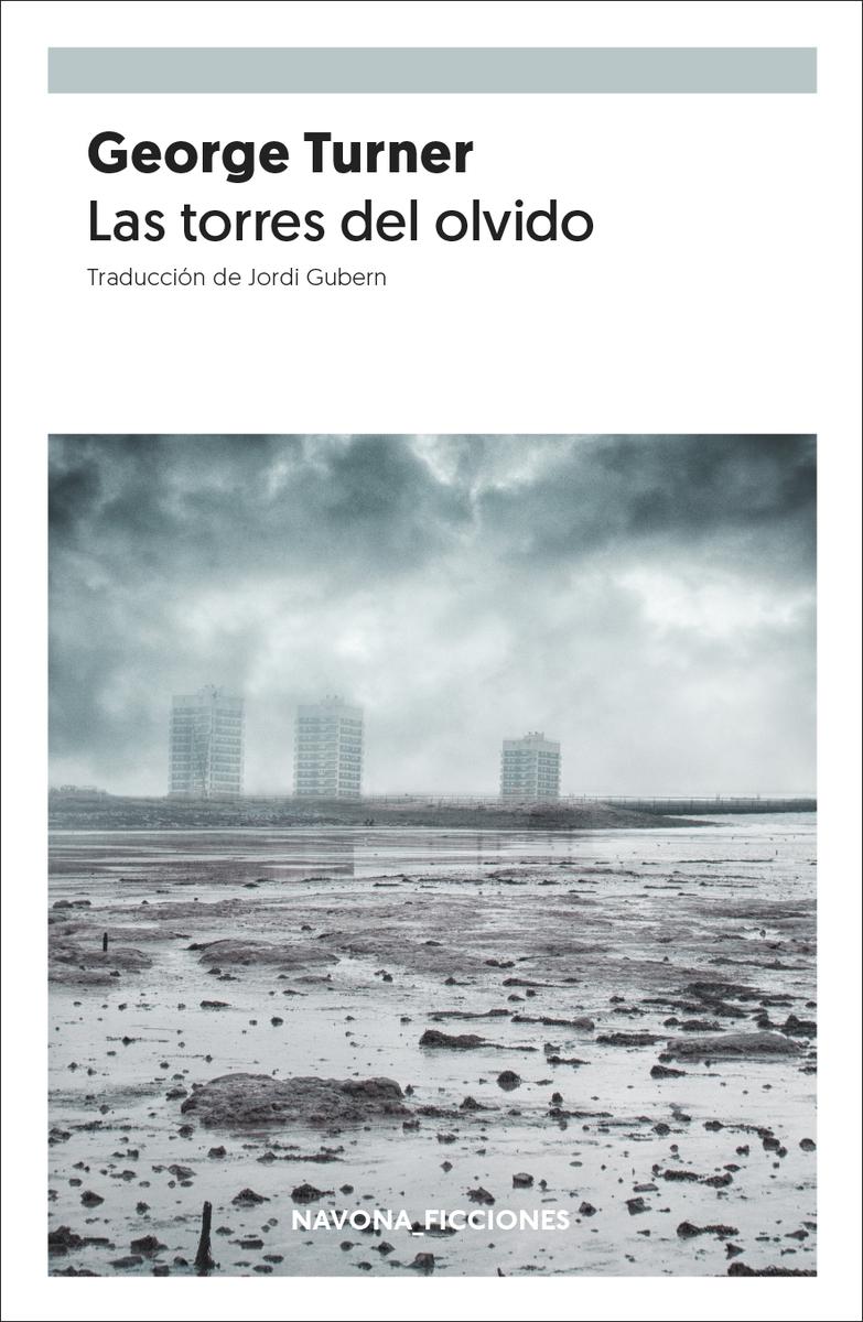 Las torres del olvido.