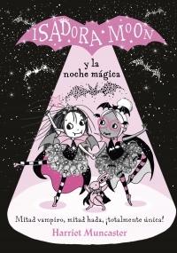 Isadora Moon y la noche mágica "(Isadora Moon)".