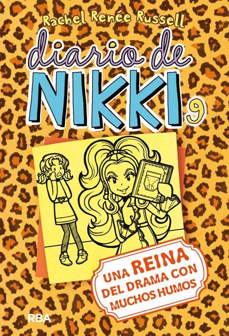 Una reina del drama con muchos humos "(Diario de Nikki - 9)".