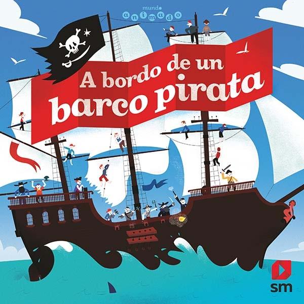 A bordo de un barco pirata "(Mundo animado)". 