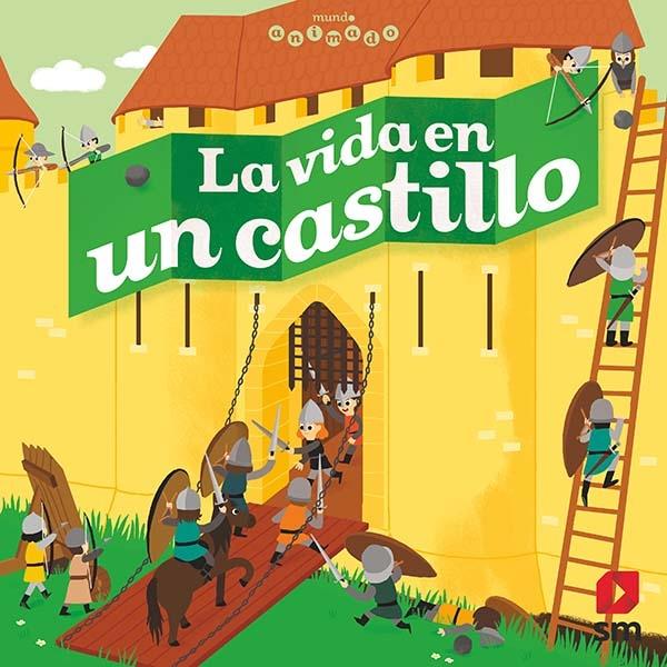 La vida en un castillo "(Mundo animado)". 