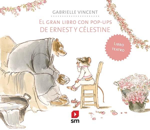 El gran libro con pop-ups de Ernest y Célestine "(Libro Teatro)". 