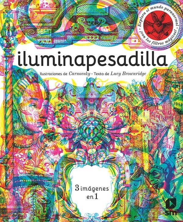 Iluminapesadilla "(3 imágenes en 1)"