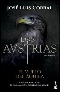 El vuelo del águila "(Los Austrias - 1)". 