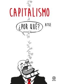 Capitalismo ¿por qué?