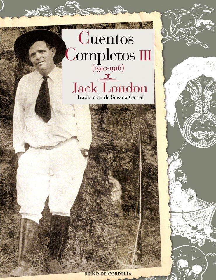 Cuentos completos - III (1910-1916) "(Jack London)". 