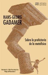 Sobre la prehistoria de la metafísica.