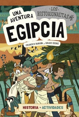 Una aventura egipcia "(Los Historionautas - 1)"