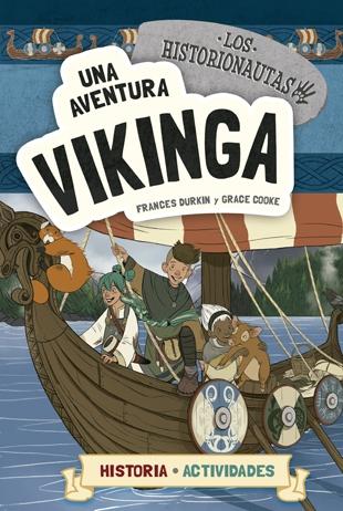 Una aventura vikinga "(Los Historionautas - 3)". 