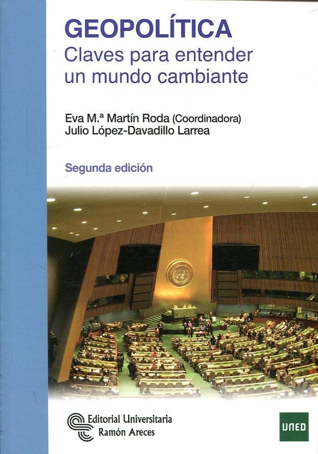 Geopolítica "Claves para entender un mundo cambiante"