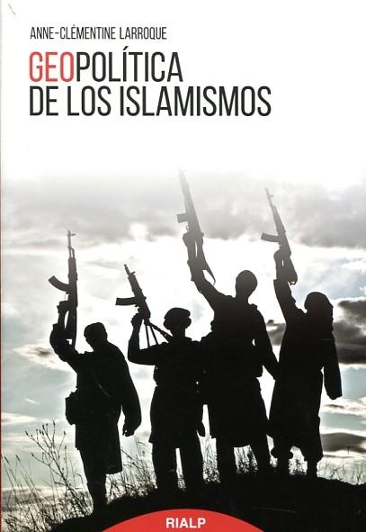 Geopolítica de los islamismos