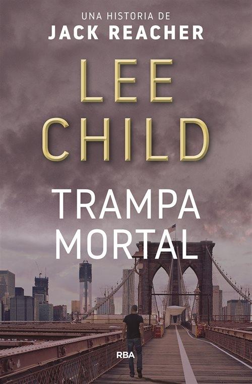 Trampa mortal "(Una historia de Jack Reacher - 3)".