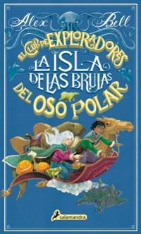 La isla de las brujas "(El Club de los Exploradores del Oso Polar - 2)". 