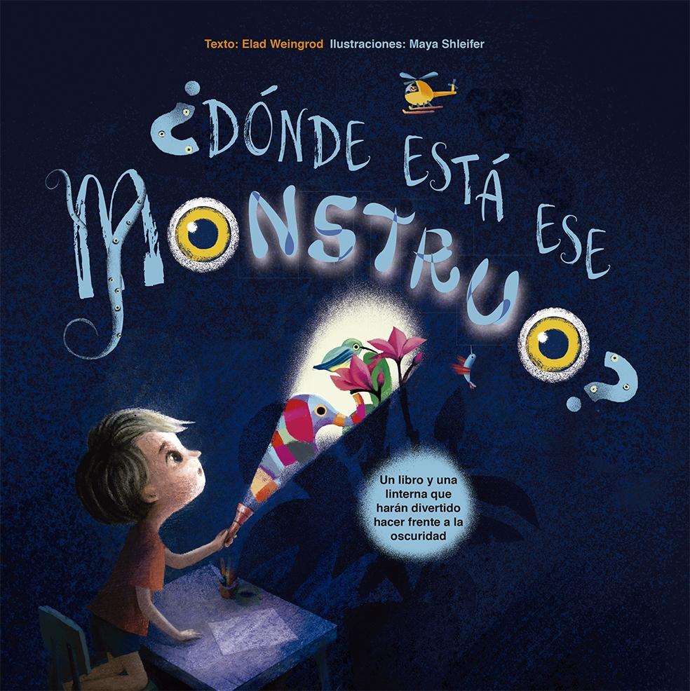 ¿Dónde está ese monstruo?.