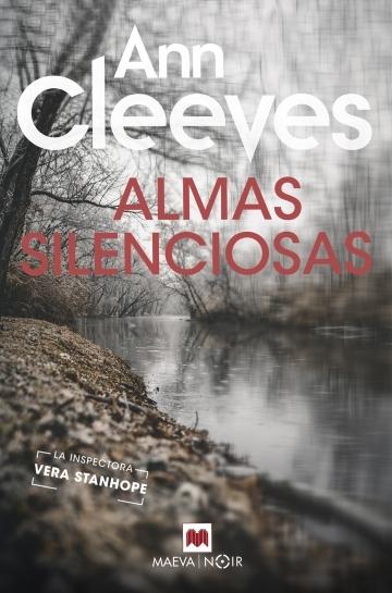 Almas silenciosas "(Inspectora Vera Stanhope - 4)". 