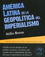 América Latina en la geopolítica del imperialismo . 