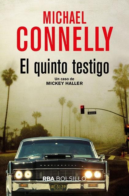 El quinto testigo "(Un caso de Mickey Haller - 4)"