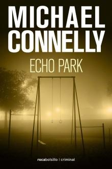 Echo Park "(Un caso de Harry Bosch - 12)"