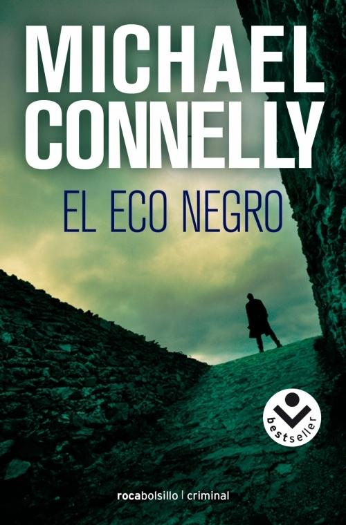 El eco negro "(Un caso de Harry Bosch - 1)".
