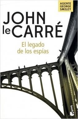 El legado de los espías "(Agente George Smiley - 9)". 