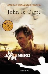 El jardinero fiel "(Biblioteca John le Carré)". 
