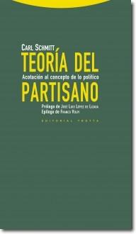 Teoría del partisano "Acotación al concepto de lo político".