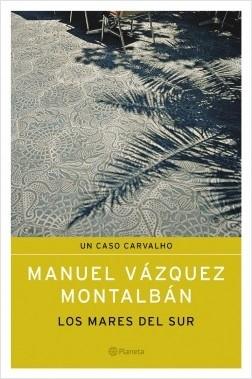 Los mares del Sur "(Serie Pepe Carvalho - 3)"