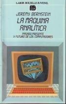 La máquina analítica "Pasado, presente y futuro de los computadores".