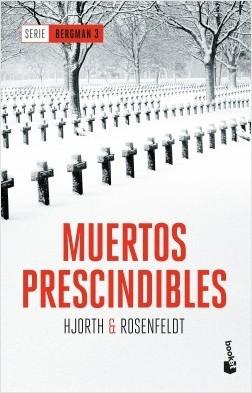 Muertos prescindibles "(Serie Bergman - 3)". 