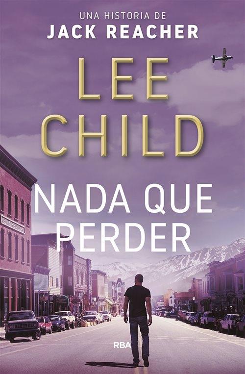 Nada que perder "(Una historia de Jack Reacher - 12)".