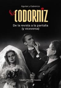 La Codorniz. De la revista a la pantalla (y viceversa) "(Incluye DVD)"