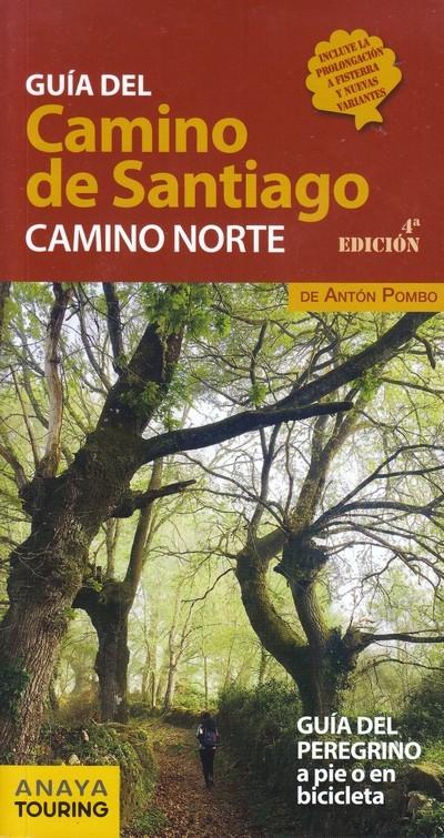 Guía del Camino de Santiago: Camino Norte* "Guía del peregrino a pie o en bicicleta".