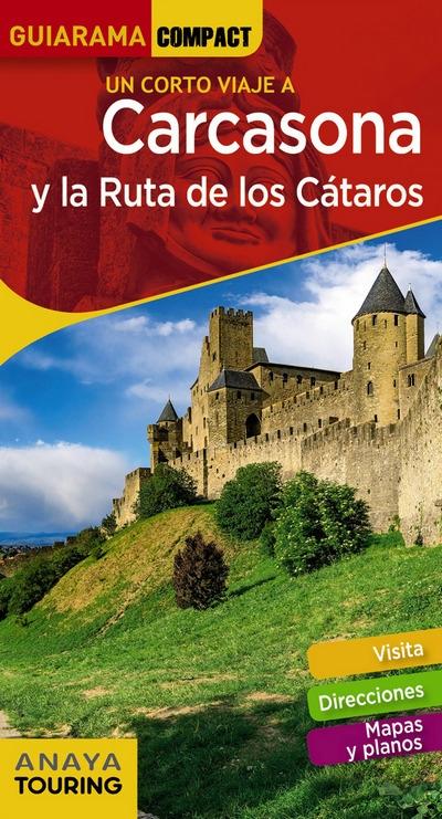 Un corto viaje a Carcasona y la Ruta de los Cátaros "(Guiarama Compact)"