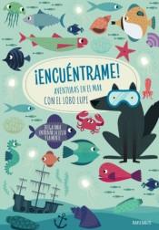¡Encuéntrame! Aventuras en el mar con el lobo Lupi.