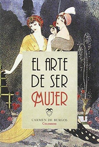 El arte de ser mujer.