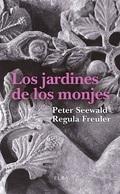 Los jardines de los monjes. 