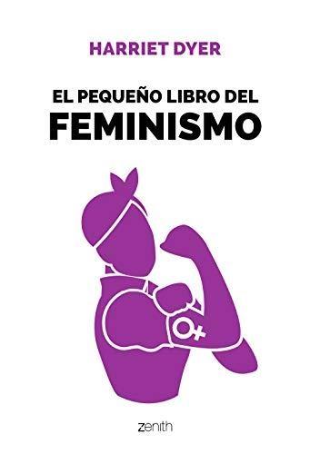 El pequeño libro del feminismo. 