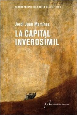 La capital inverosímil. 