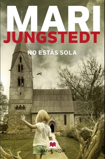 No estás sola "(Saga Isla de Gotland - Comisario Anders Knutas - 11)"