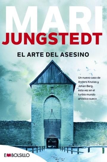 El arte del asesino "(Saga Isla de Gotland - Comisario Anders Knutas - 4)". 