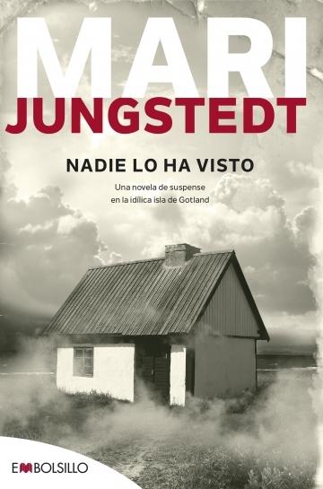 Nadie lo ha visto "(Saga Isla de Gotland - Comisario Anders Knutas - 1)"