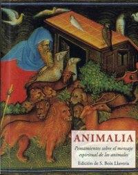 Animalia. Pensamientos sobre el mensaje espiritual de los animales