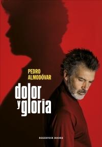Dolor y Gloria.