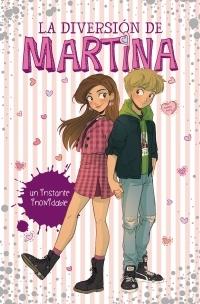 Un instante inolvidable "(La diversión de Martina - 7)".