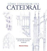 Cómo construir una catedral