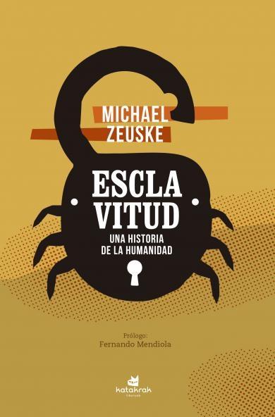 Esclavitud. Una historia de la humanidad. 