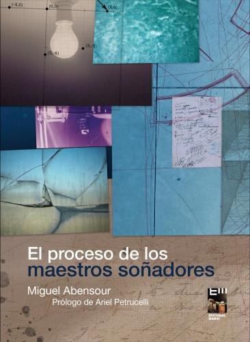 Utópicos - I: El proceso de los maestros soñadores