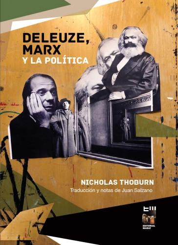 Deleuze, Marx y la política. 