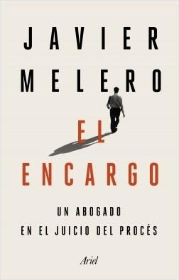 El encargo "Un abogado en el juicio del procés"